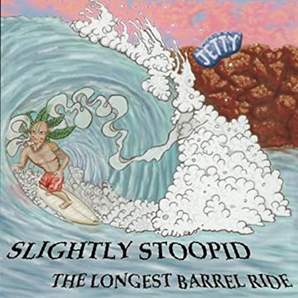 Slightly Stoopid - The Longest Barrel Ride [Blue Vinyl]