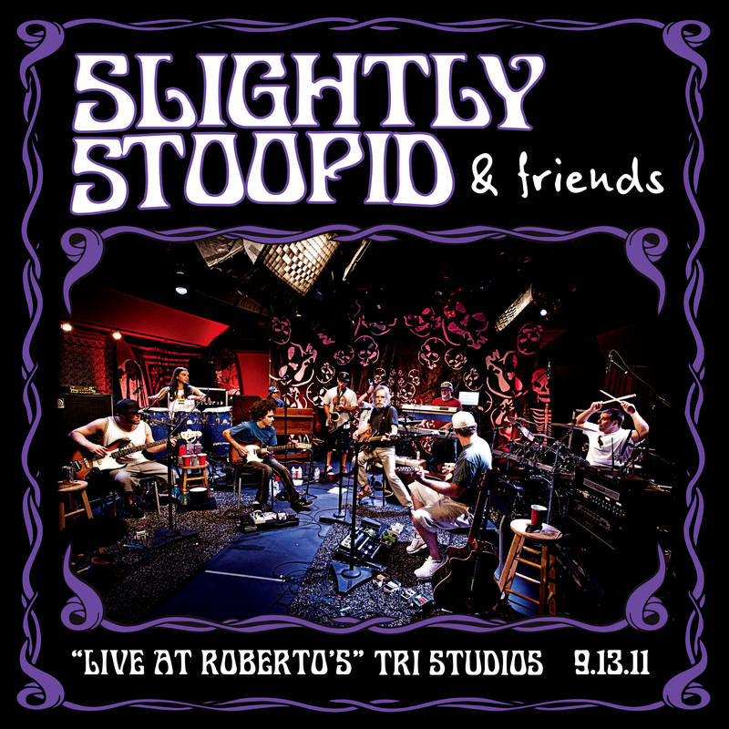 Slightly Stoopid & Friends - Live At Roberto's TRI Studios (4-lp) [Purple Vinyl]