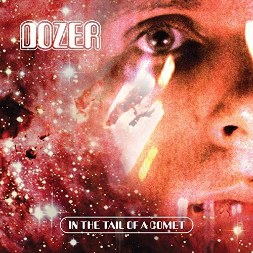 Dozer - In The Tail Of A Comet [Colored Vinyl]