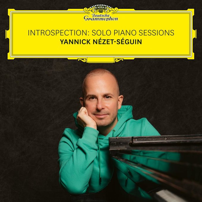Yannick Nezet-Seguin - Introspection: Solo Piano Sessions