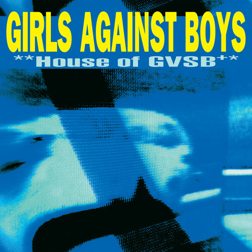 Girls Against Boys -  House of GVSB (25th Anniversary Edition) [Indie-Exclusive White Vinyl]