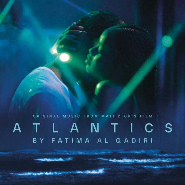 Fatima Al Qadiri - Atlantics (Soundtrack)