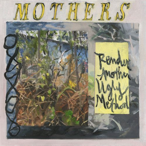 The Mothers - Render Another Ugly Method [Indie-Exclusive Yellow Vinyl]