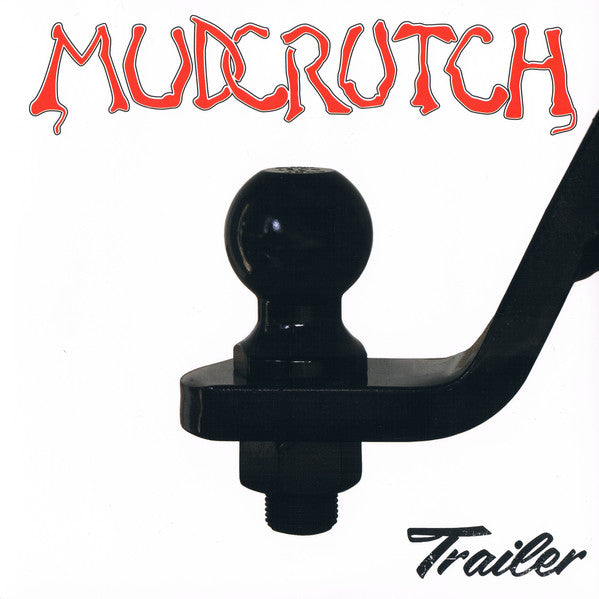 Mudcrutch - Trailer / Beautiful World [7"]