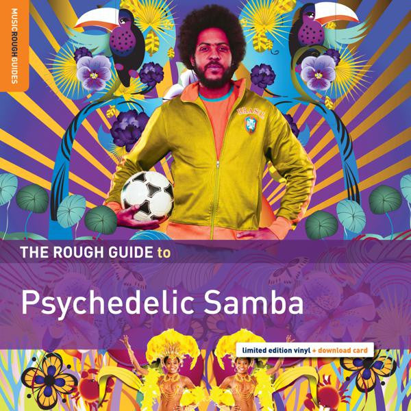 Various Artists - The Rough Guide To Psychedelic Samba