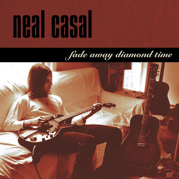 Neal Casal - Fade Away Diamond Time [Green Vinyl]