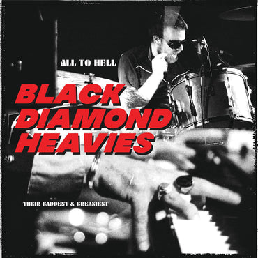 Black Diamond Heavies - All To Hell / Their Baddest And Greasiest [Orange Vinyl]