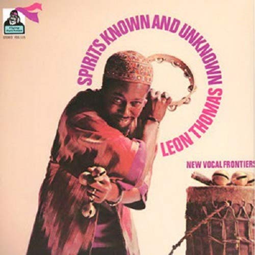 Leon Thomas - Spirits Known And Unknown