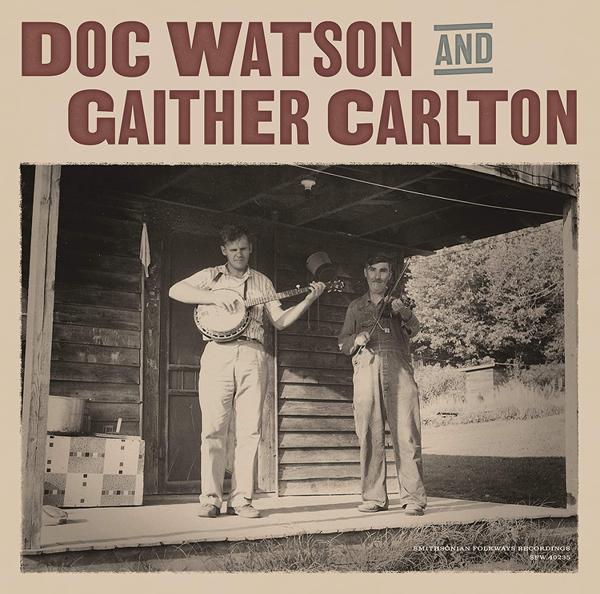 Doc Watson, Gaither Carlton - Doc Watson and Gaither Carlton