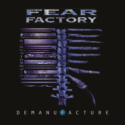 Fear Factory - Demanufacture [Deluxe Anniversary Edition]