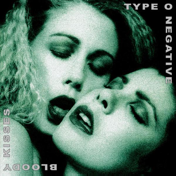 Type O Negative - Bloody Kisses [Import]