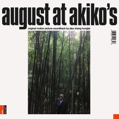 Alex Zhang Hungtai - August At Akiko's - Original Soundtrack