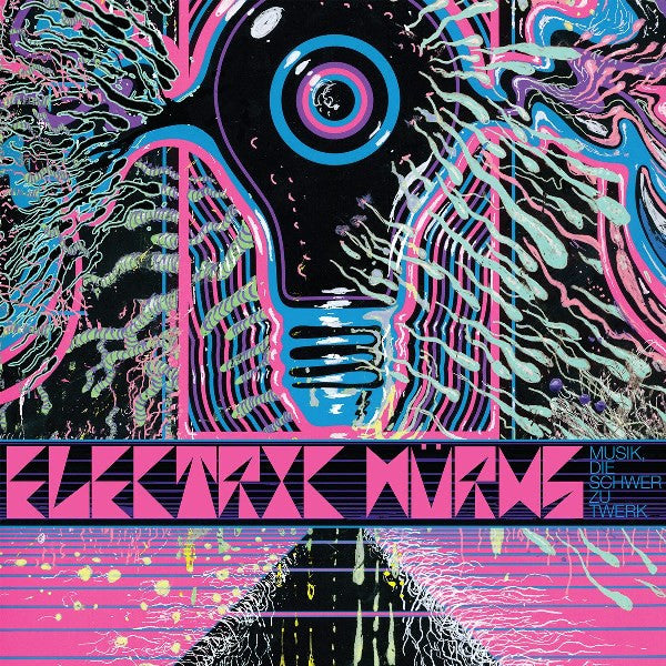 Electric Wurms - Musik, Die Schwer Zu Twerk