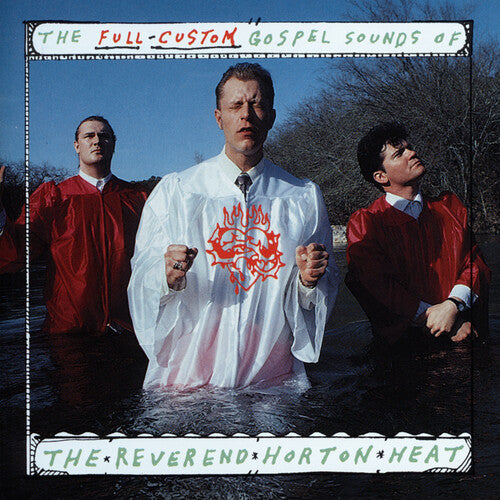 The Reverend Horton Heat - The Full Custom Gospel Sounds Of... [Coke Bottle Clear Vinyl]