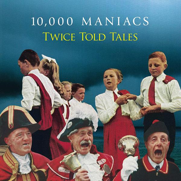 10,000 Maniacs - Twice Told Tales [White Vinyl]