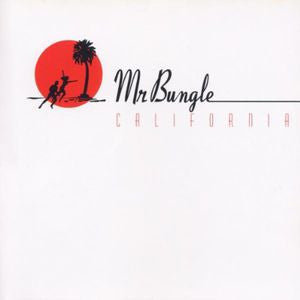 Mr. Bungle - California [Import]