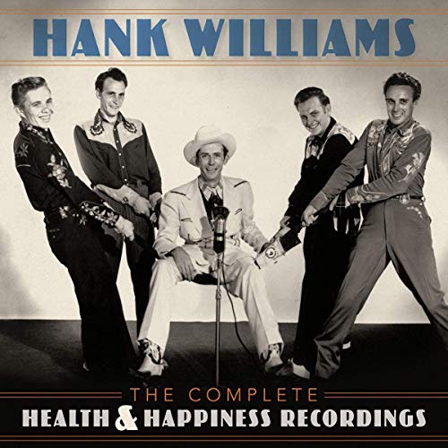 Hank Williams - Complete Health & Happiness Recordings