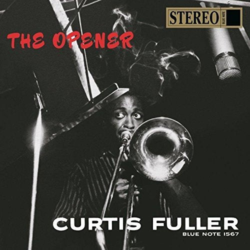 Curtis Fuller - The Opener