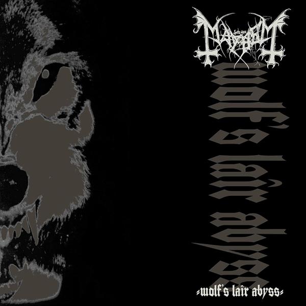 Mayhem - Wolf's Lair Abyss