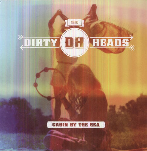 The Dirty Heads - Cabin By The Sea