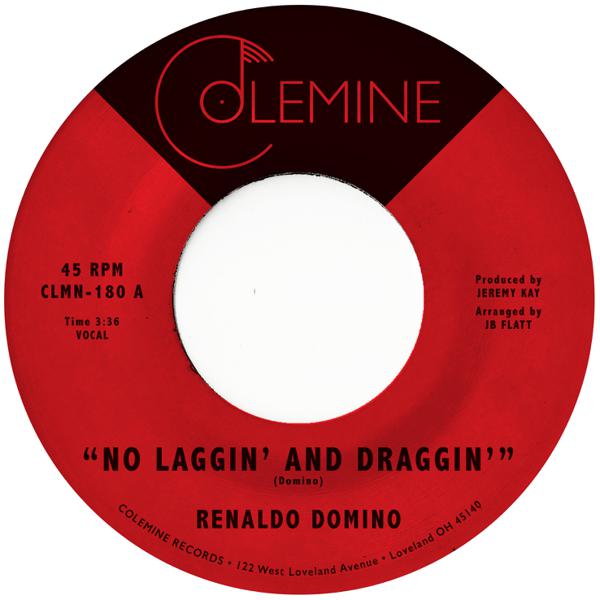 Renaldo Domino - No Laggin And Draggin / Give Up The Love [Black Vinyl]