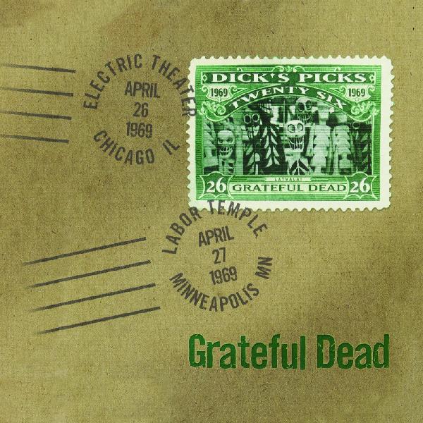 Grateful Dead - Dick's Picks Vol. 26 - 4/26/69 Electric Theater, Chicago, IL 4/27/69 Labor Temple Minneapolis, MN (Limited & Hand-Numbered 4-LP 180-Gram Vinyl Edition)