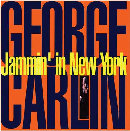 George Carlin - Jammin' In New York