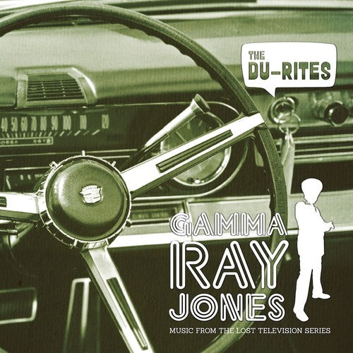 The Du Rites - Gamma Ray Jones (Music From The Lost Television Series)