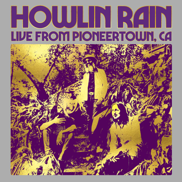 Howlin Rain - Under The Wheels Vol 5: Live From Pioneertown, CA