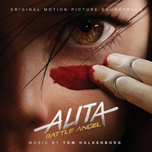 Tom Holkenborg - Alita Battle Angel