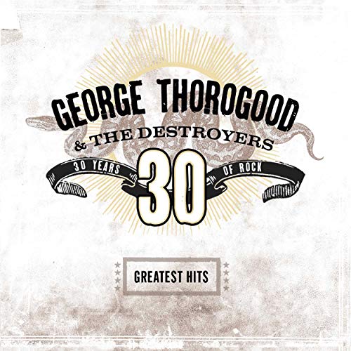 George Thorogood & The Destroyers - Greatest Hits: 30 Years Of Rock [Transparent Brown Vinyl]