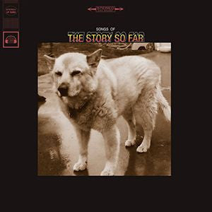 Story So Far, The - Songs Of