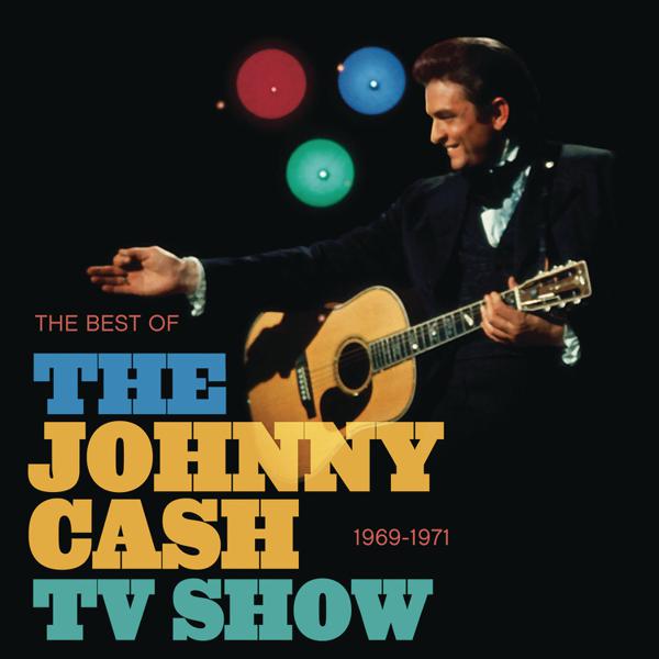 Johnny Cash - The Best Of The Johnny Cash TV Show