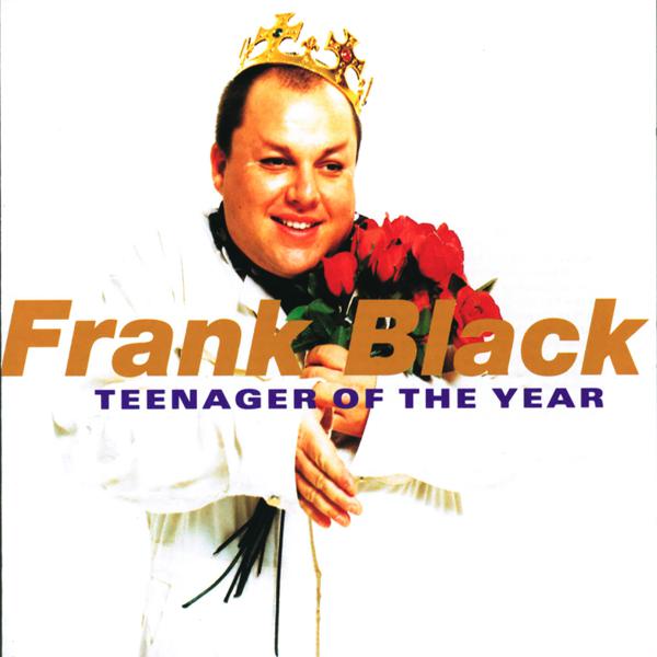 Frank Black - Teenager Of The Year [White Vinyl]