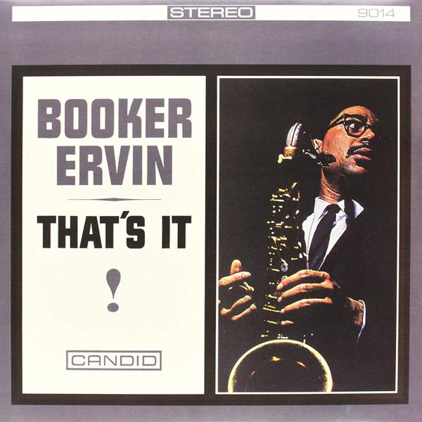 Booker Ervin - That's It!