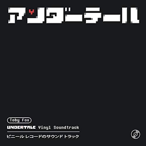 Toby Fox - Undertale