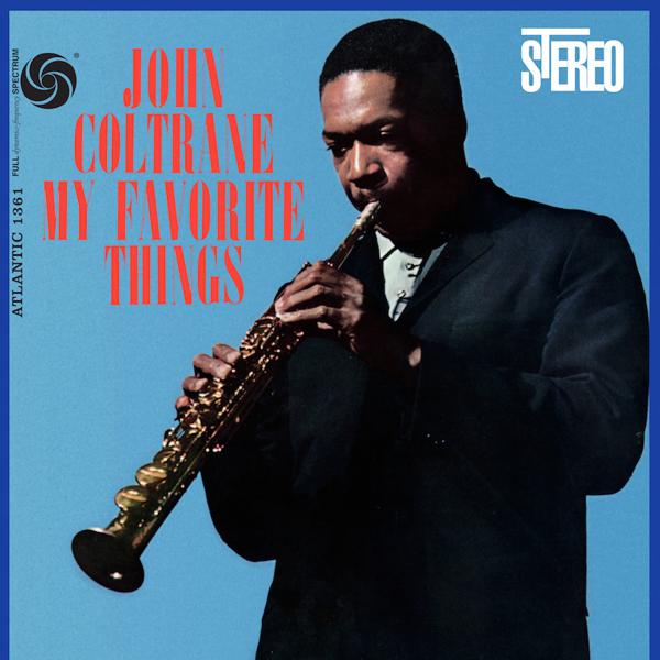 John Coltrane - My Favorite Things [2LP, 45RPM]