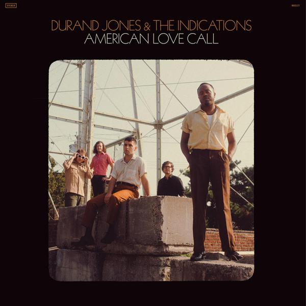 Durand Jones & The Indications - American Love Call [Translucent Orange Vinyl]