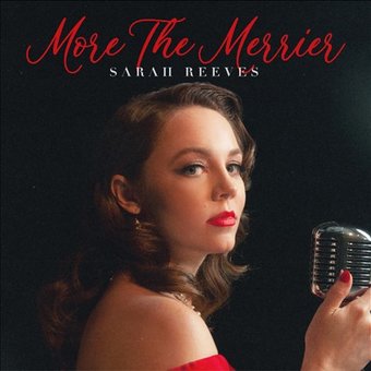 Sarah Reeves - More The Merrier