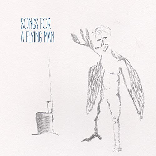 Alexandre Saada - Songs For A Flying Man