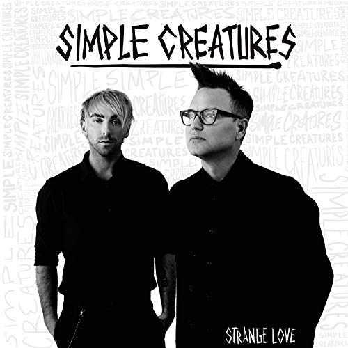 Simple Creatures - Strange Love [White Vinyl]