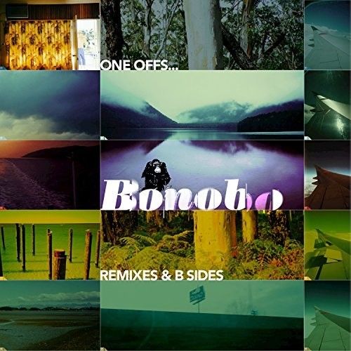 Bonobo - One Offs...Remixes & B Sides