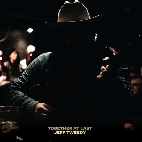 Jeff Tweedy - Together At Last (Loft Acoustic Session I) [Indie-Exclusive Opaque Yellow Vinyl]