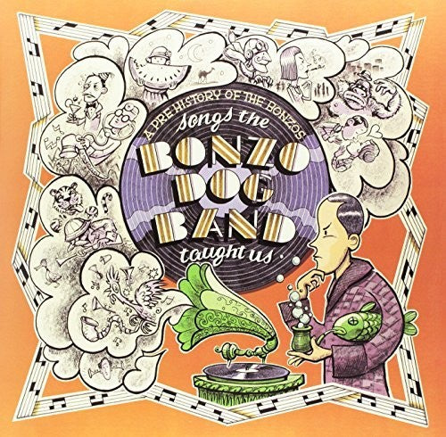 Various - Songs The Bonzo Dog Band Taught Us - A Pre-History Of The Bonzos