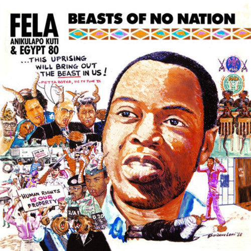Fela Anikulapo-Kuti & Egypt '80 - Beasts Of No Nation