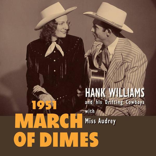 Hank Williams - March Of Dimes [10"]