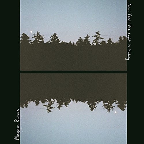 Maggie Rogers - Now That The Light Is Fading [10" Vinyl]
