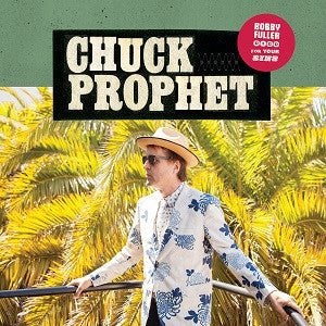 Chuck Prophet - Bobby Fuller Died For Your Sins [Red Cloudy Vinyl]