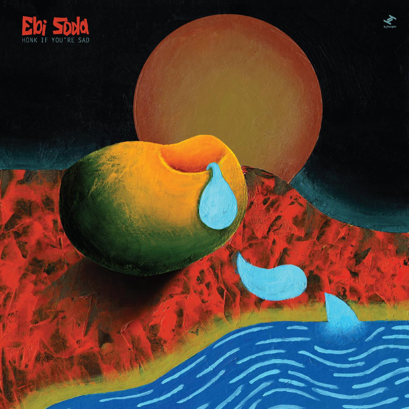 Ebi Soda - Honk If You're Sad [Black Vinyl]