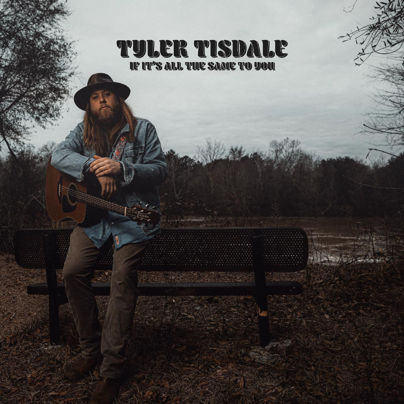 Tyler Tisdale - If It’s All The Same To You [Beige & Black Splatter Vinyl]